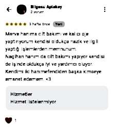 Merve hanıma cilt bakımı ve kalıcı oje yaptırıyorum.