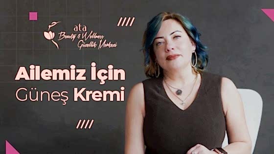 Ailemiz İçin Güneş Kremi